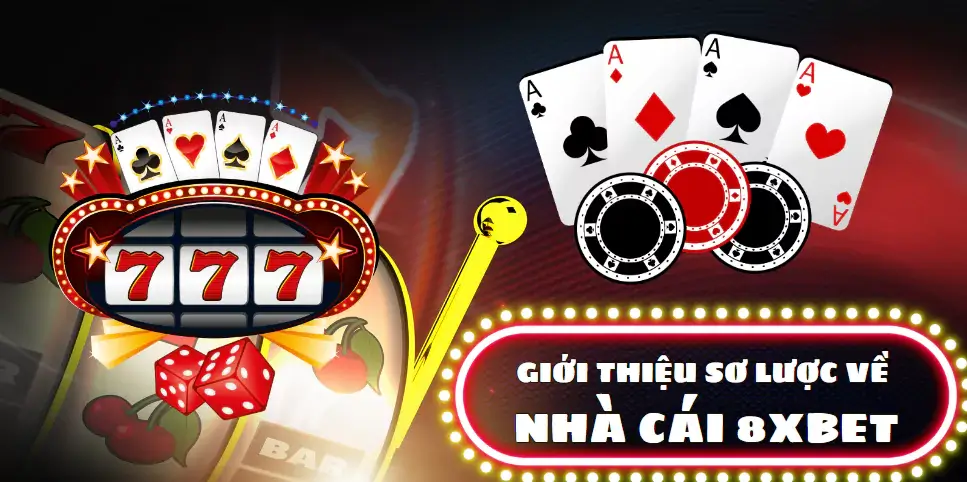 Giới thiệu sơ lược về nhà cái 8xbet